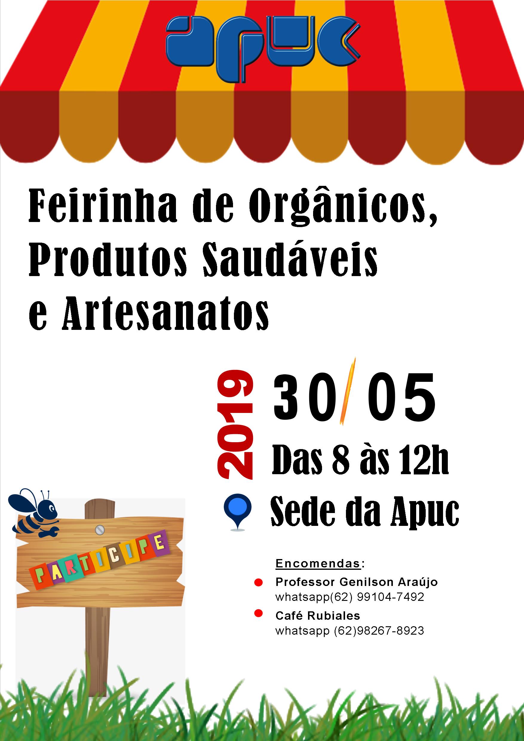 07.05.2019 Feirinha de Organicos Produtos Saudaveis e Artesanatos dia 30