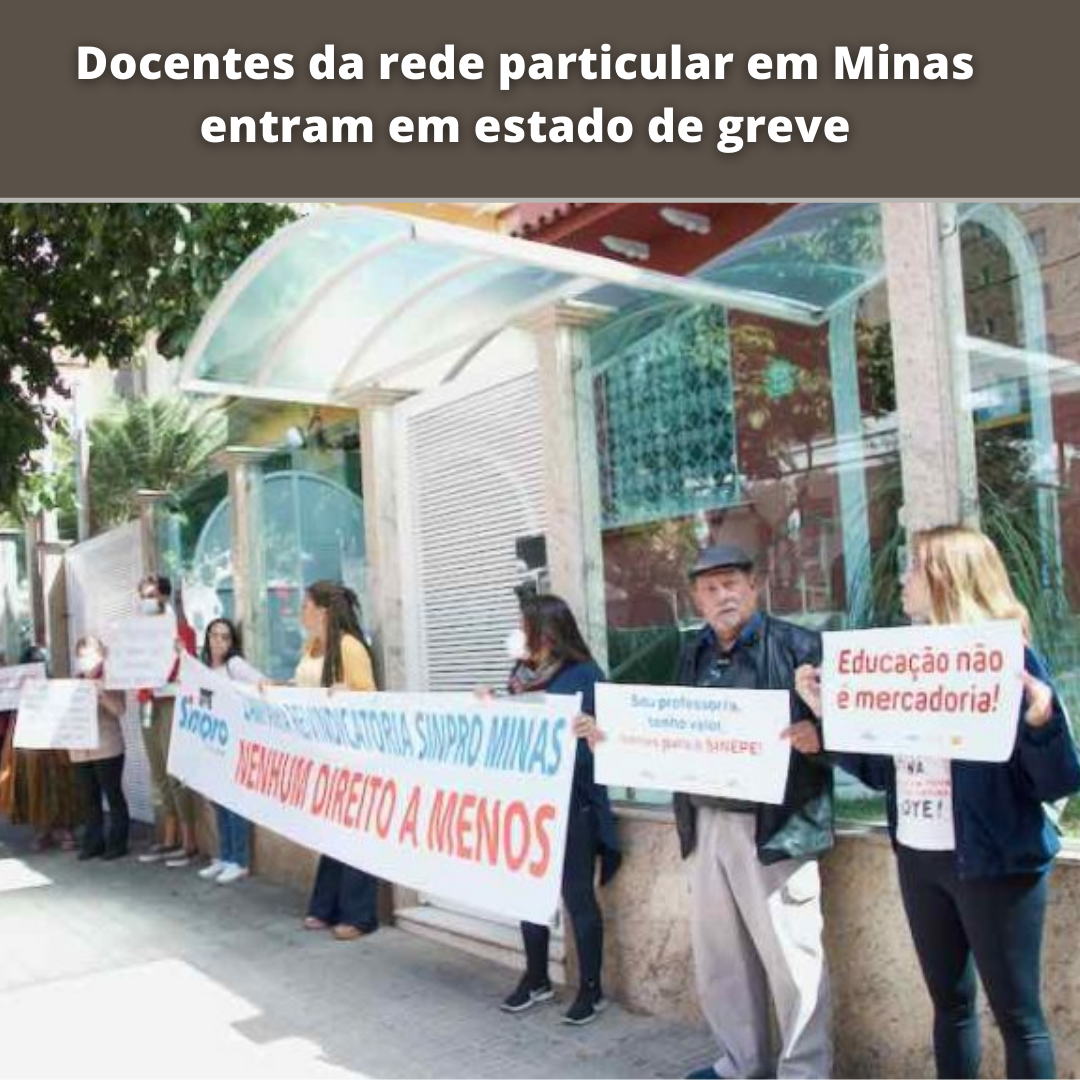 25.05.2022 POST Greve dosas docentes da rede particular em Minas