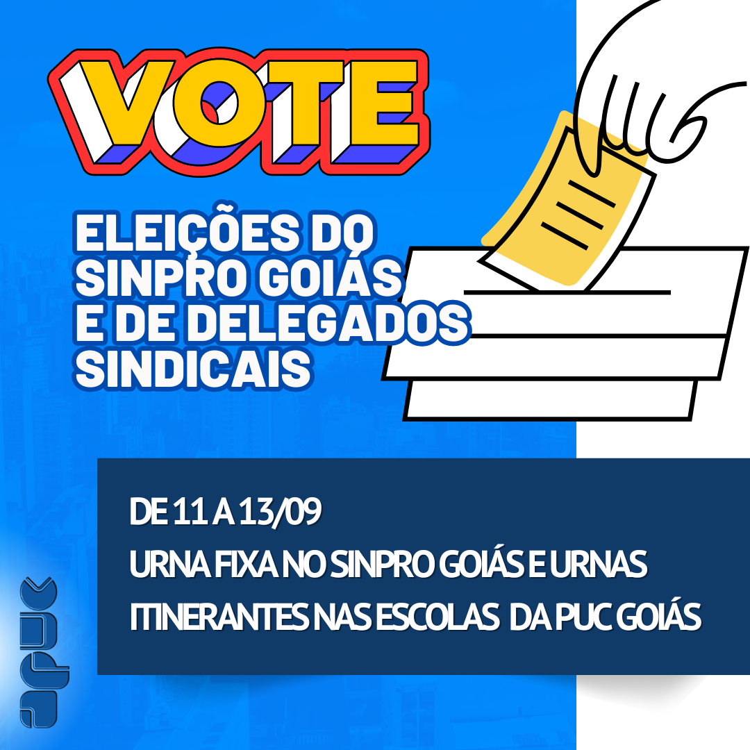 04.09.2024 POST Eleições do sinpro goiás e de delegados sindicais