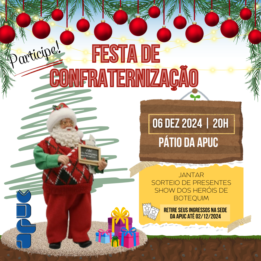 25.11.2024 POST Festa de Confraternizacao da Apuc