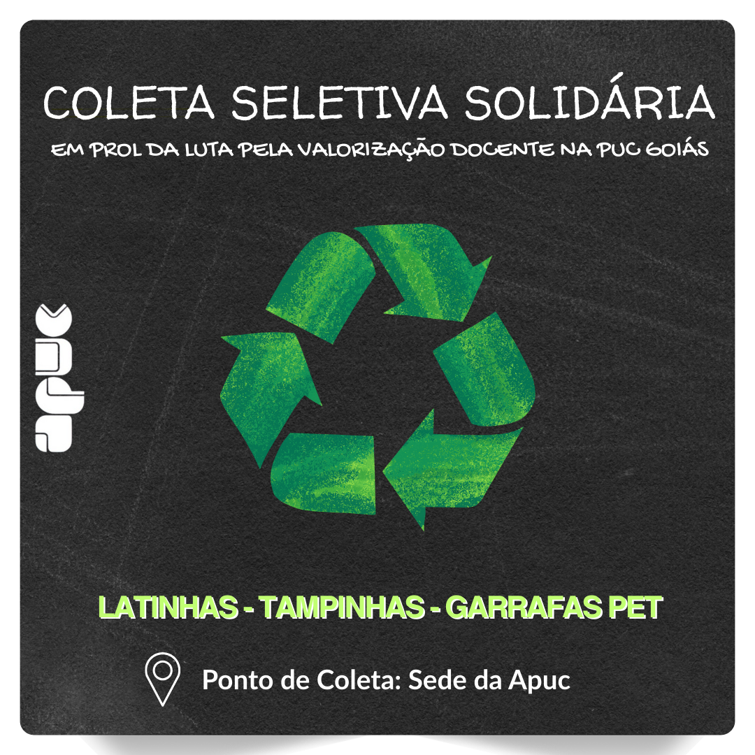 03.09.2025 POST Coleta Seletiva em prol da luta pela valorizacao docente na PUC Goiás