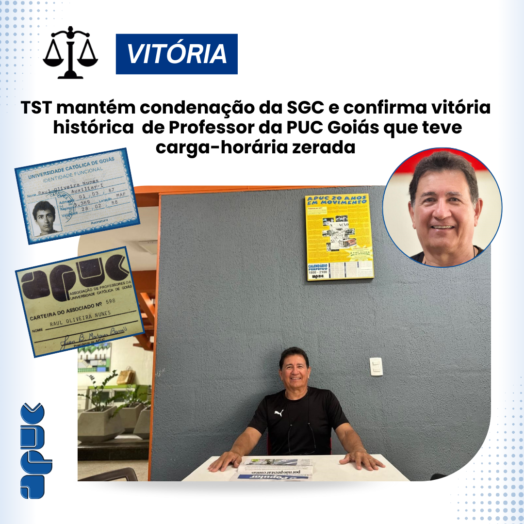TST mantém condenação da SGC e confirma vitória histórica de Professor da PUC Goiás que teve carga horária zerada
